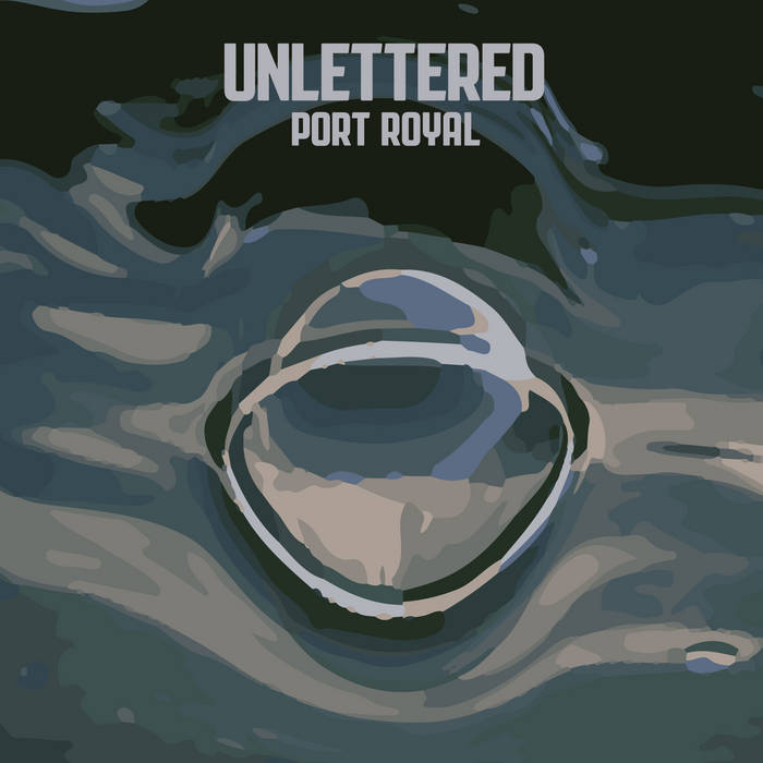 Unlettered Port Royal